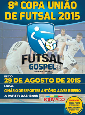 Vem aí a 8ª Copa União de Futsal 2015 (Futsal Gospel)