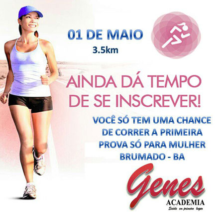 Genes Academia: Acontece neste domingo (01) a 1ª Corrida das Mulheres; faça sua inscrição