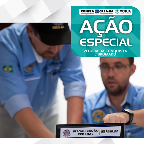 Ação Especial do Crea na região de Brumado e Conquista visa proteger à sociedade