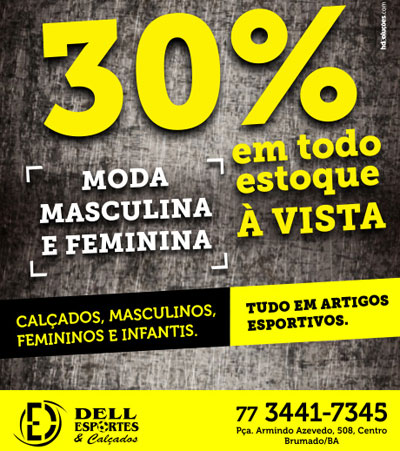 Confira a promoção 30% de desconto na loja Dell Esportes e Calçados