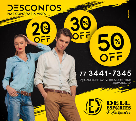 Dell Esportes e Calçados: Vista bem com descontos de 20, 30 50% à vista