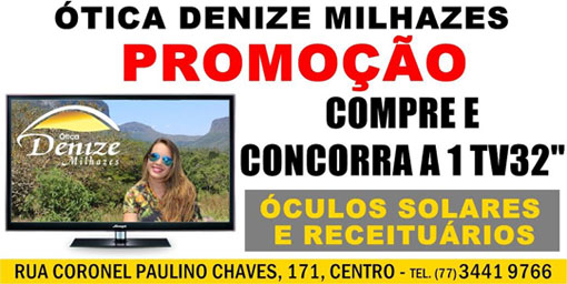 Compre na Ótica Denize Milhazes e concorra a uma TV 32