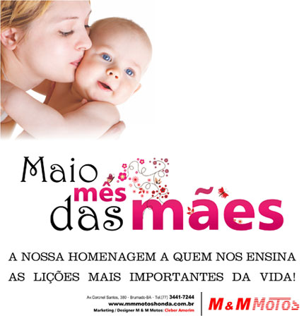 Homenagem da M & M Motos ao Dia das Mães