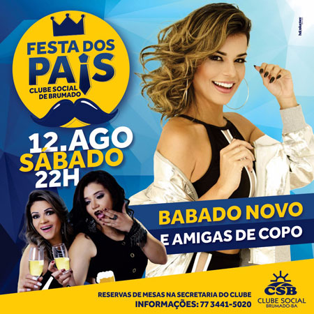 Dia 12 de agosto tem a Festa dos Pais do Clube Social de Brumado