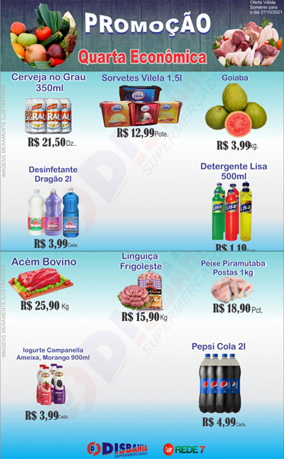  Confira as ofertas da Quarta Econômica do Disbahia Supermercado