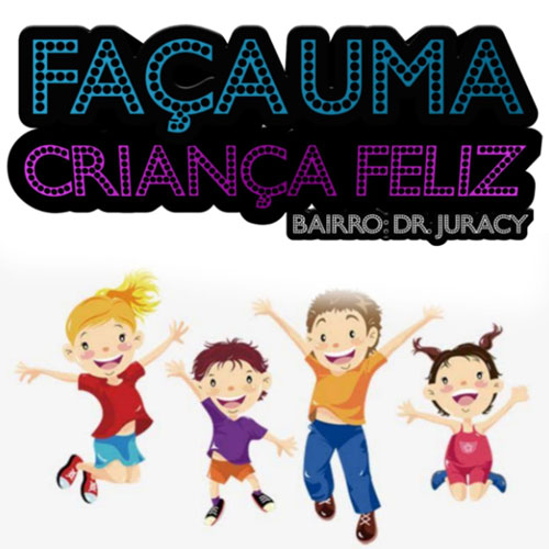 Brumado: Projeto ‘Faça uma criança feliz’ será realizado no dia 12 de outubro, no bairro Dr. Juracy