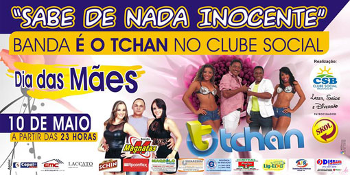 No próximo sábado (10) tem É o Tchan e Magnatas na festa das Mães no Clube Social de Brumado
