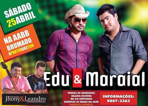 Neste sábado (25) tem Edu & Maraial e Jhony & Leandro na AABB de Brumado