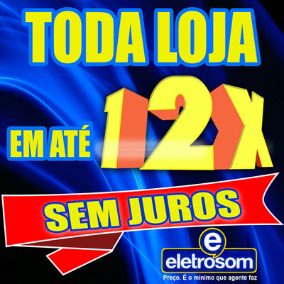 Prorrogado a promoção relâmpago na Eletrosom
