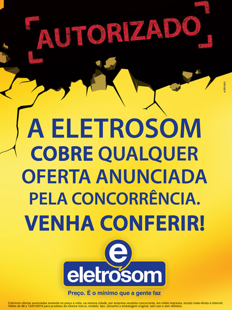 A Eletrosom cobre qualquer oferta anunciada pela concorrência