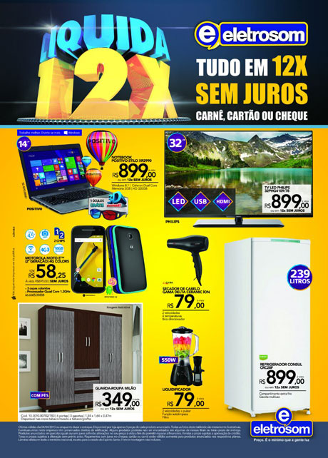 Neste sábado (04) a Eletrosom liquida tudo em 12x sem juros no Carnê, Cartão ou Cheque