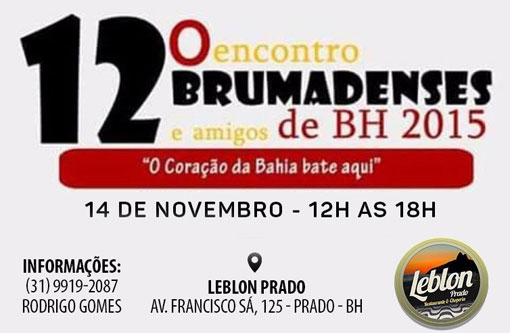 Belo Horizonte: 12ª Encontro Brumadenses e amigos de BH acontece neste sábado (14)