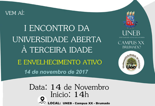 Brumado: Uneb promoverá o I Encontro de Universidade Aberta à Terceira Idade e Envelhecimento Ativo