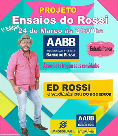 Hoje (24) tem o Projeto Ensaios do Rossi na AABB
