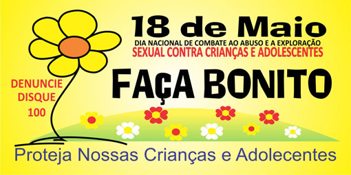 18 de maio: Dia Nacional de Combate ao Abuso e à Exploração Sexual Infantil