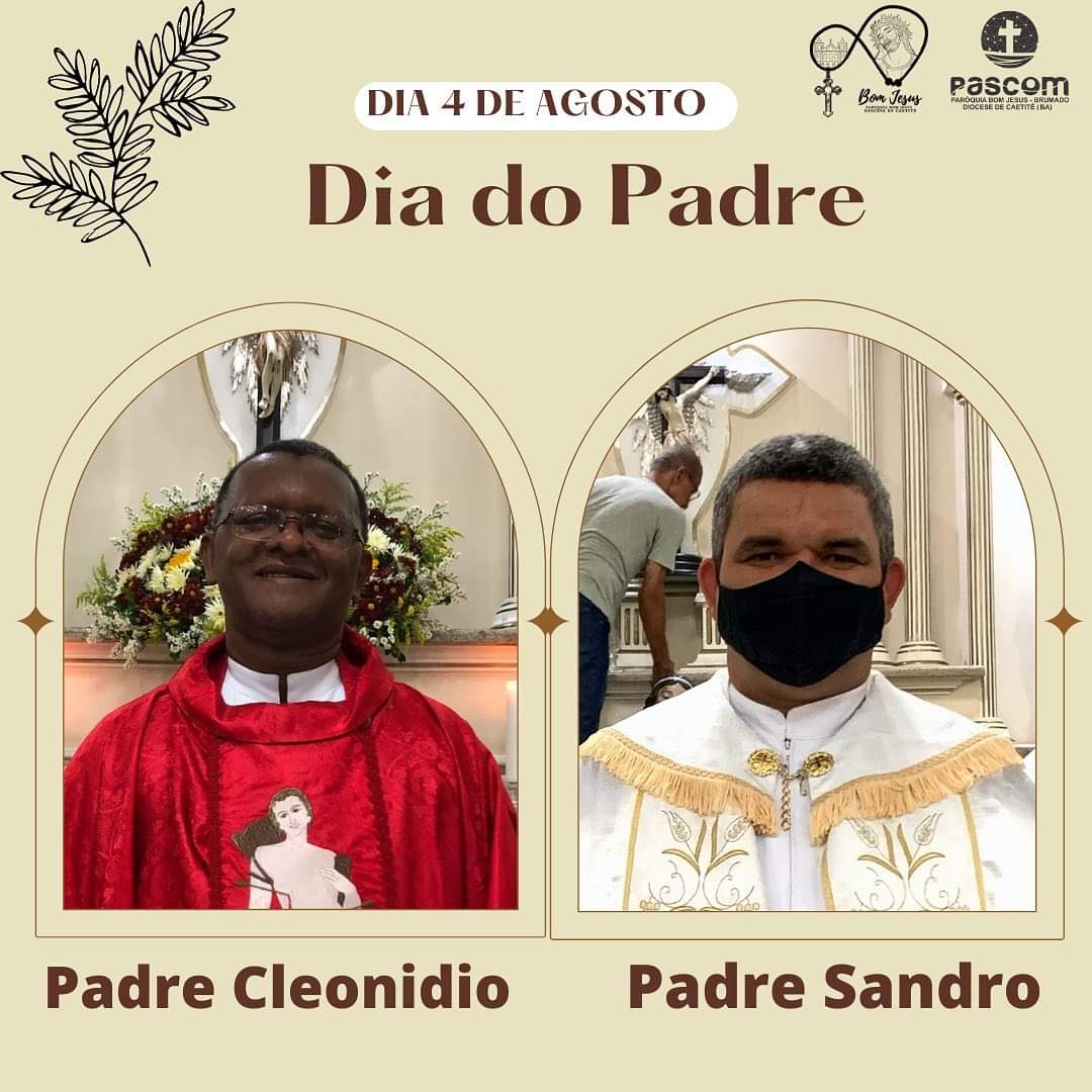 Padres são homenageados pelas Paróquias de Brumado, Bom Jesus e Nossa Senhora da Conceição Aparecida e São Cristóvão
