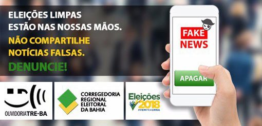 Eleições 2018: Ouvidoria e Corregedoria do TRE-BA firmam parceria para combater Fake News