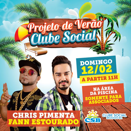 Clube Social de Brumado: neste domingo (12) tem 'Projeto de Verão' com Chris Pimenta e Fann Estourado