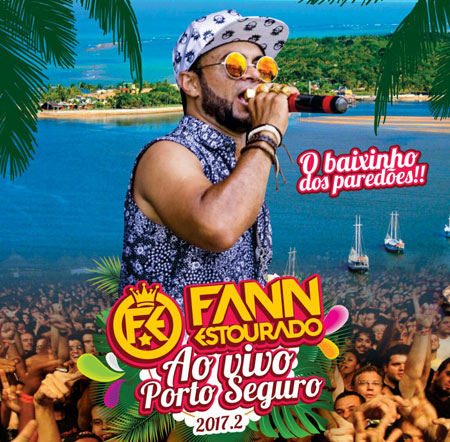 Fann Estourado grava CD ao vivo em Porto Seguro; baixe