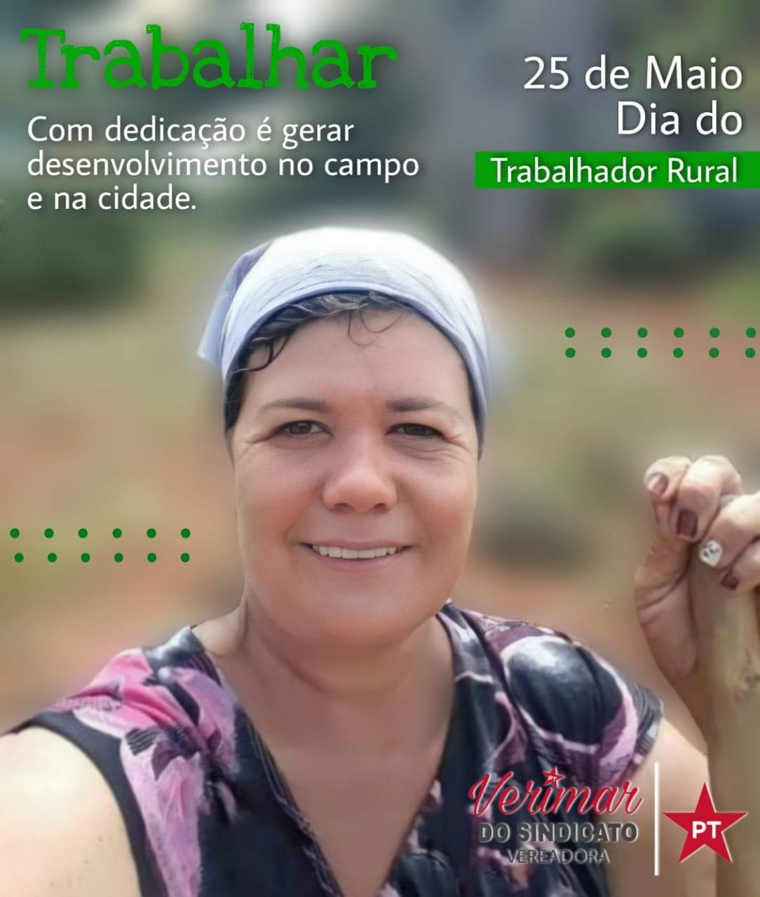 Brumado: Vereadora Verimar do Sindicato (PT) parabeniza trabalhadores rurais 