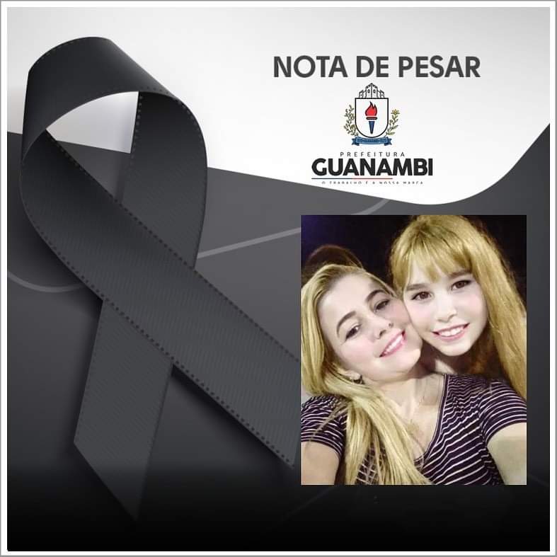 Nota de Pesar: Prefeitura de Guanambi manifesta imensa consternação pela morte de mãe e filha