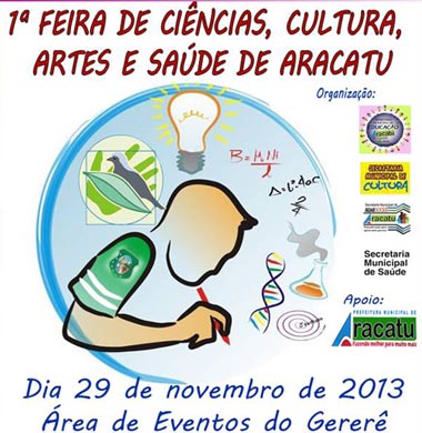 Aracatu: Nesta sexta-feira, 29, tem a 1ª Feira de Ciências, Cultura, Artes e Saúde