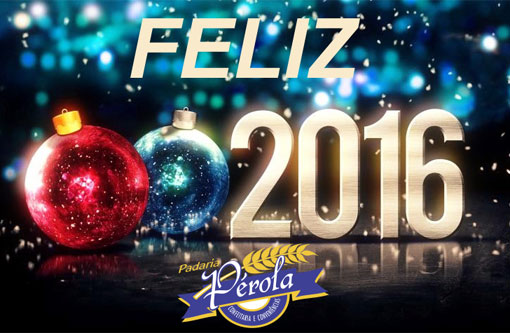 A Padaria Pérola deseja um feliz Ano Novo