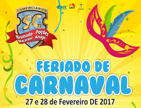Brumado: Sindicato dos Comerciários estipula feriado de Carnaval e veda funcionamento do comércio nos dias 27 e 28 de fevereiro