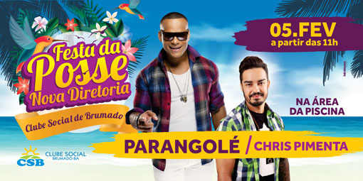 Clube Social de Brumado realiza 'Festa da Posse' com Parangolé e Chris Pimenta