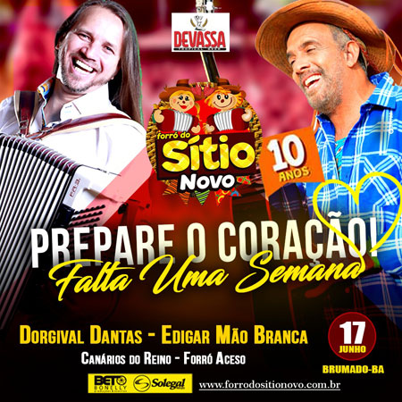 É no sábado que vem: Curtir o São João em grande estilo será no Forró do Sítio Novo 2017