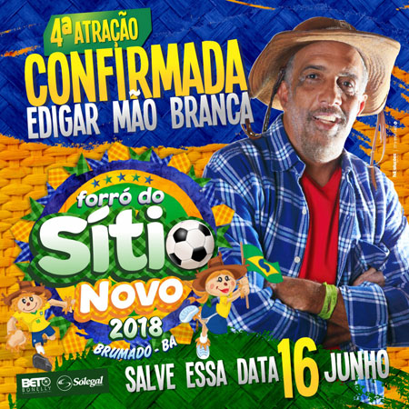 Forró do Sítio Novo 2018: Edigar Mão Branca é mais uma atração confirmada
