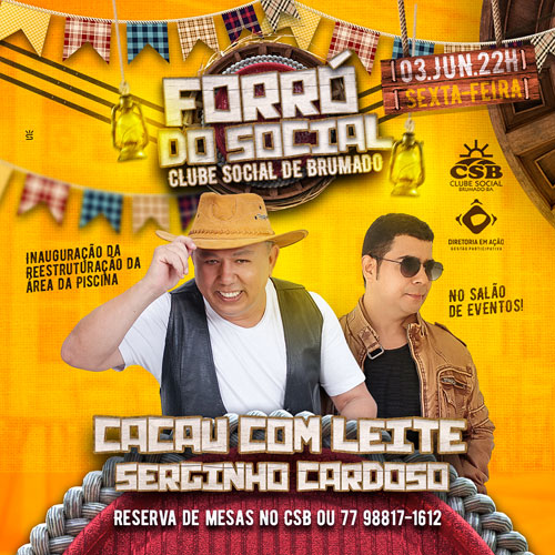 Nesta sexta (03) tem Forró do Clube Social de Brumado