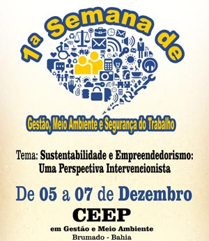 Brumado: CEEP realiza 1ª Semana de Gestão, Meio Ambiente e Segurança do Trabalho