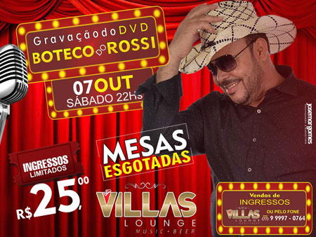 Brumado: neste sábado, tem gravação do DVD ‘Boteco do Rossi’ no Villas Lounge