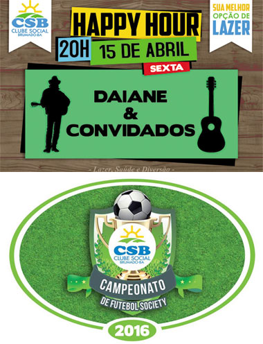 Clube Social: nesta sexta (15) tem Happy Hour e abertura do Campeonato de Futebol Society