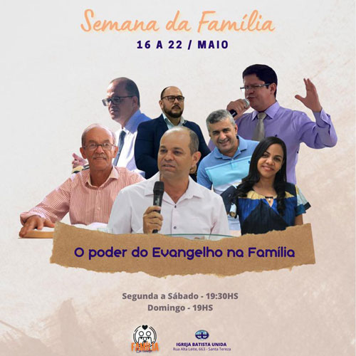Brumado: Igreja Batista Unida promove 'Semana da Família'
