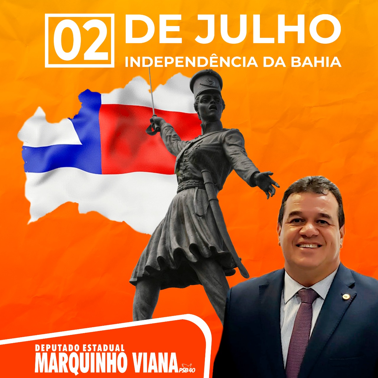 Deputado Marquinho Viana homenageia o 2 de Julho, data da Independência da Bahia