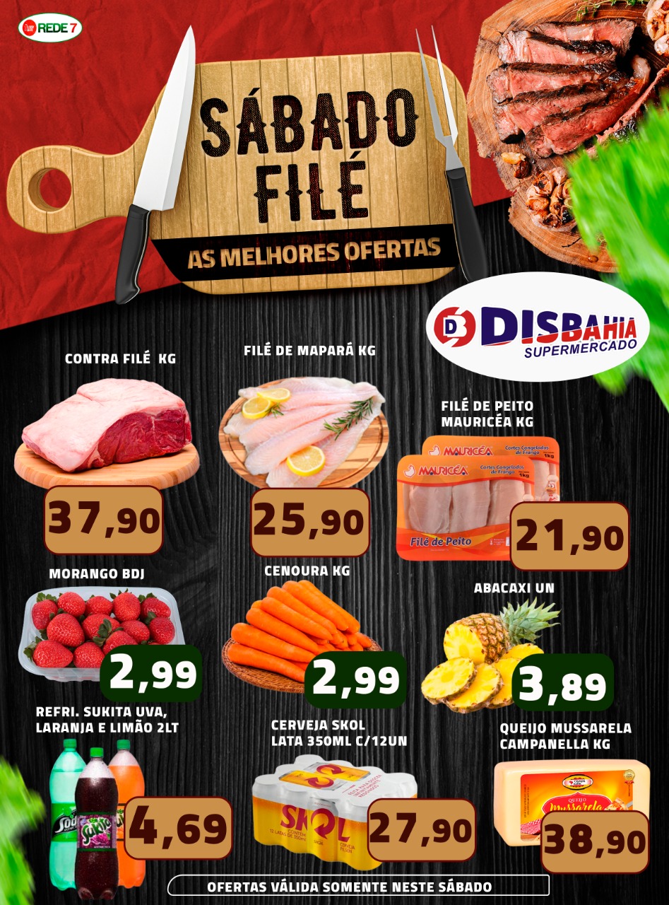 Ofertas: Sábado Filé do Disbahia Supermercado