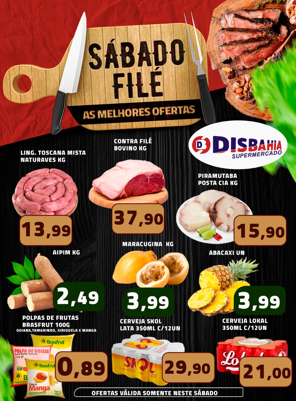 Ofertas: Sábado Filé do Disbahia Supermercado