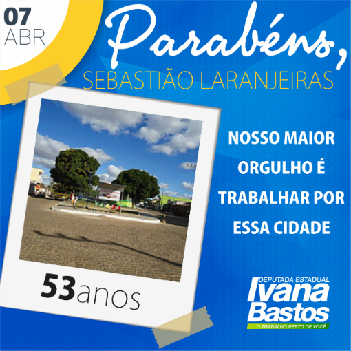 Ivana Bastos parabeniza quatro municípios que completam aniversário 