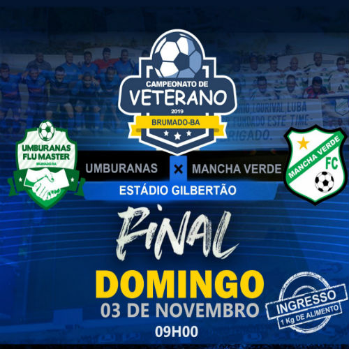 Brumado: Umburanas e Mancha Verde disputam a final do Campeonato de Veterano