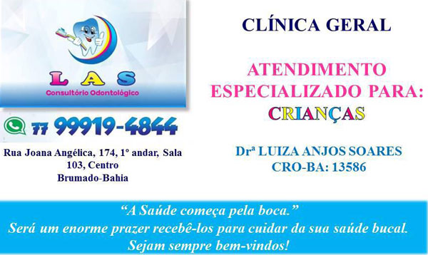 Brumado: conheça ao L A S Consultório Odontológico, Clínica Geral e Odontopediatria