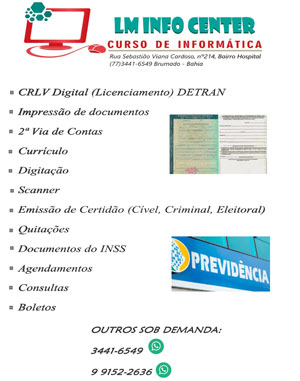Brumado: Conheça os serviços da LM Info Center
