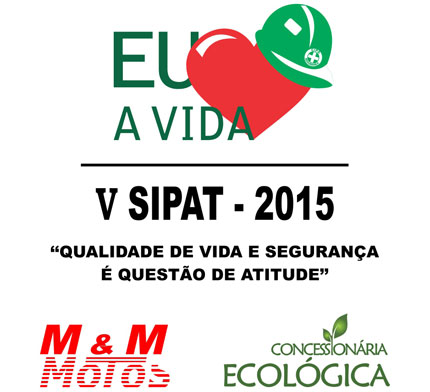 M & M Motos promove 5ª Semana Interna de Prevenção de Acidentes de Trabalho