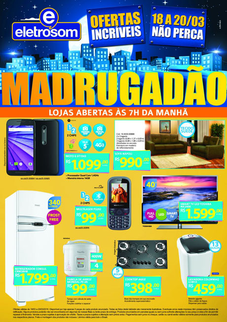 'Madrugadão' de março ofertas a preços de banana na Eletrosom