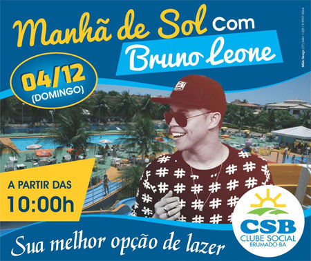 Clube Social: neste domingo tem manhã de sol com ao som de Bruno Leone