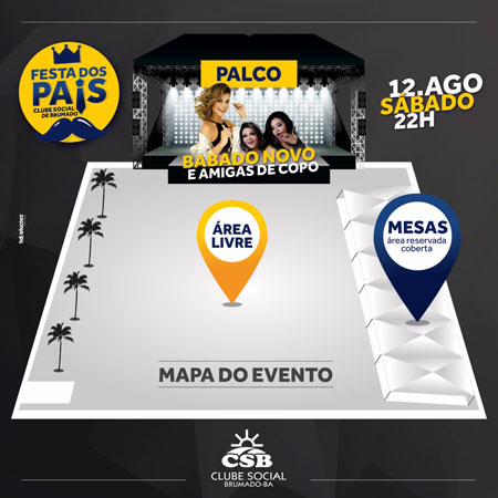 Festa dos Pais é no Clube Social de Brumado com Babado Novo e Amigas de Copo