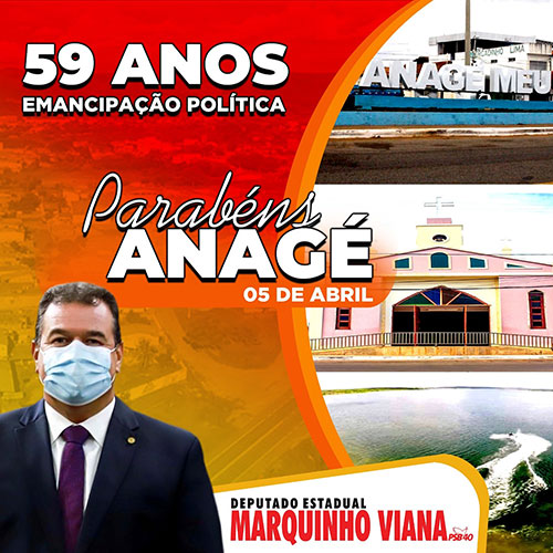 Deputado Marquinho Viana destaca os 59 anos de emancipação política de Anagé