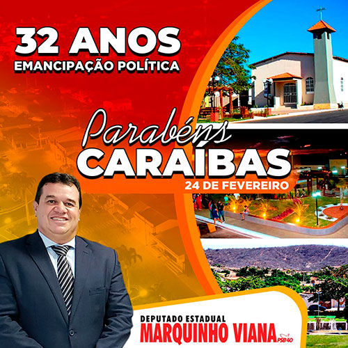 Deputado Marquinho Viana parabeniza Caraíbas pelos 32 anos de emancipação política