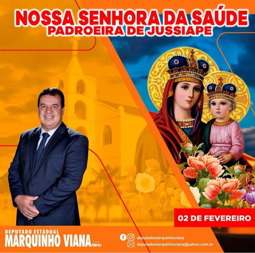 Deputado Marquinho Viana reverencia Nossa Senhora da Saúde, padroeira de Jussiape